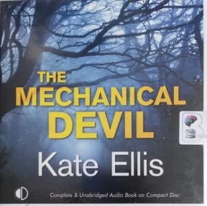 The Mechanical Devil written by Kate Ellis performed by Gordon Griffin on Audio CD (Unabridged)